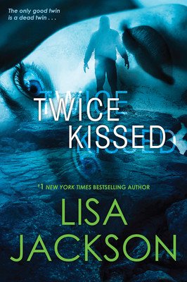 Twice Kissed (Jackson Lisa)(Paperback)