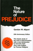 The Nature of Prejudice: 25th Anniversary Edition (Allport Gordon W.)(Paperback)