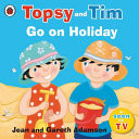Topsy and Tim: Go on Holiday (Adamson Jean)(Paperback / softback)