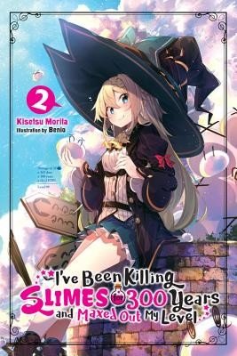 I've Been Killing Slimes for 300 Years and Maxed Out My Level, Vol. 2 (Morita Kisetsu)(Paperback)