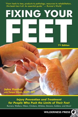 Fixing Your Feet: Injury Prevention and Treatment for Athletes (Vonhof John)(Paperback)