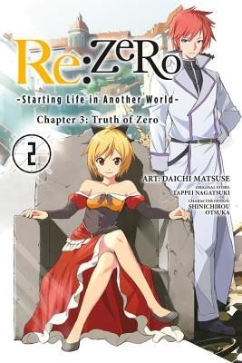 RE: Zero -Starting Life in Another World-, Chapter 3: Truth of Zero, Vol. 2 (Manga) (Nagatsuki Tappei)(Paperback)