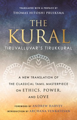 The Kural: Tiruvalluvar's Tirukkural (Pruiksma Thomas Hitoshi)(Pevná vazba)