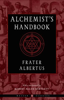 The Alchemist's Handbook: A Practical Manual (Albertus Frater)(Paperback)