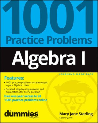 Algebra I: 1001 Practice Problems for Dummies (+ Free Online Practice) (Sterling Mary Jane)(Paperback)