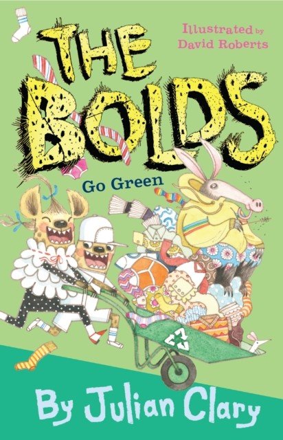 Bolds Go Green (Clary Julian)(Paperback / softback)