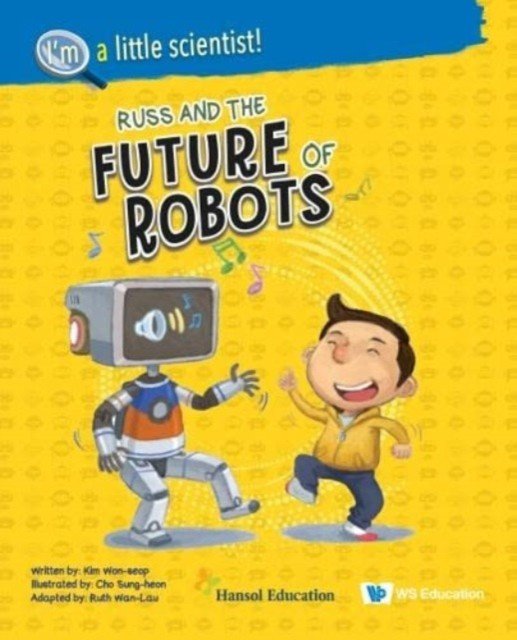 Russ and the Future of Robots (Kim Won-Seop)(Paperback)