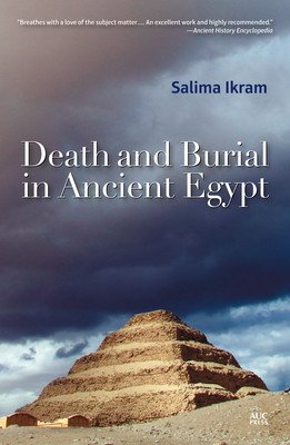 Death and Burial in Ancient Egypt (Ikram Salima)(Paperback)