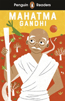 Penguin Readers Level 2: The Extraordinary Life of Mahatma Gandhi (ELT Graded Reader) (Soundar Chitra)(Paperback / softback)