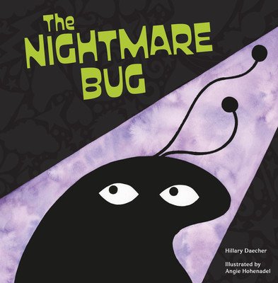 The Nightmare Bug (Daecher Hillary)(Pevná vazba)