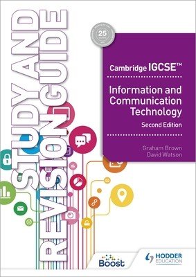 Cambridge Igcse Information and Communication Technology Study and Revision Guide Second Edition (Graham Brown David Watson)(Paperback)
