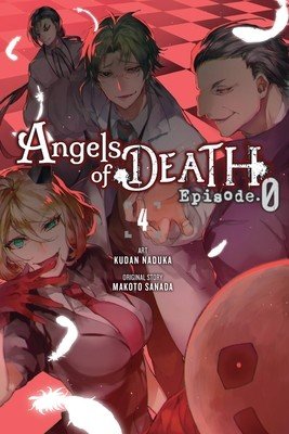 Angels of Death Episode.0, Vol. 4 (Naduka Kudan)(Paperback)