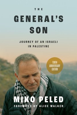 The General's Son: Journey of an Israeli in Palestine (Walker Alice)(Pevná vazba)