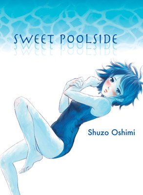 Sweet Poolside (Oshimi Shuzo)(Paperback)