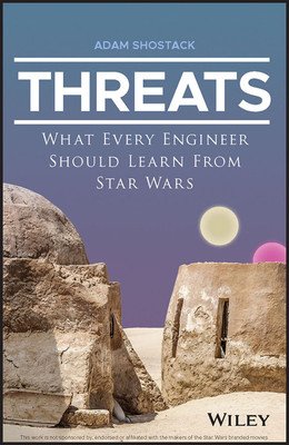 Threats: What Every Engineer Should Learn from Star Wars (Shostack Adam)(Paperback)