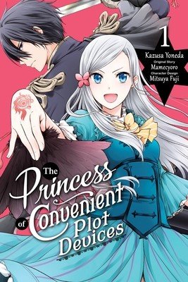 The Princess of Convenient Plot Devices, Vol. 1 (Manga) (Mamecyoro)(Paperback)