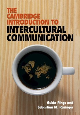 The Cambridge Introduction to Intercultural Communication (Rings Guido)(Paperback)