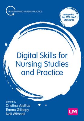 Digital Skills for Nursing Studies and Practice (Vasilica Cristina M.)(Paperback)