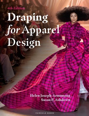 Draping for Apparel Design - Bundle Book + Studio Access Card (Joseph-Armstrong Helen (Los Angeles Trade Technical College USA))(Mixed media product)