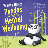 Healthy Habits: Panda's Guide to Mental Wellbeing (Edwards Lisa)(Pevná vazba)
