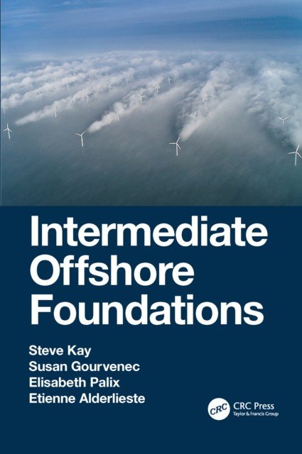 Intermediate Offshore Foundations (Kay Steve)(Paperback)