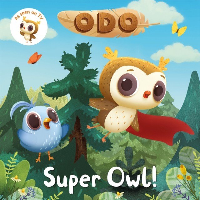 Odo: Super Owl! (Odo)(Paperback / softback)