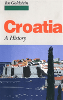 Croatia - A History (Goldstein Ivo)(Paperback / softback)