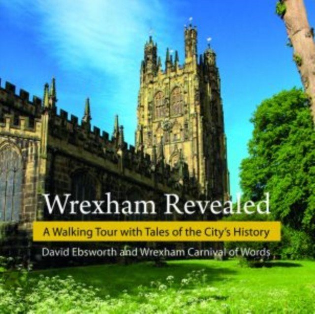 Wrexham Revealed (Ebsworth David)(Paperback / softback)