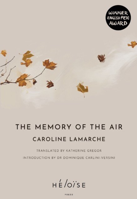 The Memory of the Air (Lamarche Caroline)(Paperback / softback)