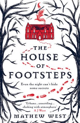 House of Footsteps (West Mathew)(Paperback / softback)