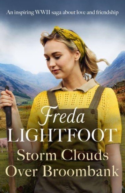 Storm Clouds Over Broombank - An inspiring WWII saga about love and friendship (Lightfoot Freda)(Paperback / softback)