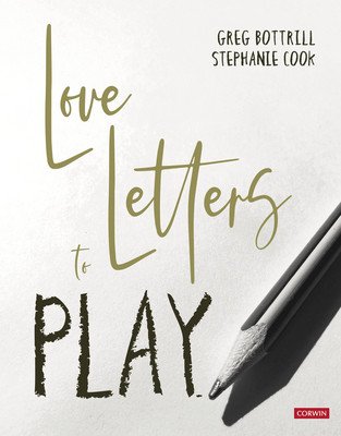 Love Letters to Play (Bottrill Greg)(Paperback)