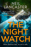 Night Watch (Lancaster Neil)(Paperback / softback)