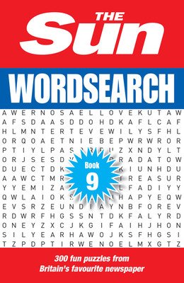 The Sun Wordsearch Book 9: 300 Fun Puzzles from Britain's Favourite Newspaper (The Sun)(Paperback)