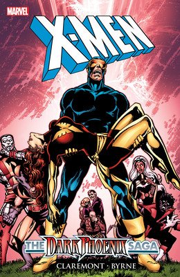 X-Men: Dark Phoenix Saga [New Printing 2] (Byrne John)(Paperback)