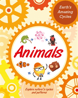 Earth's Amazing Cycles: Animals (Morgan Sally)(Paperback / softback)