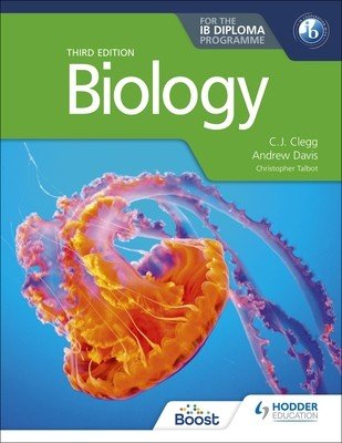 Biology for the Ib Diploma Third Edition (Clegg C. J.)(Paperback)