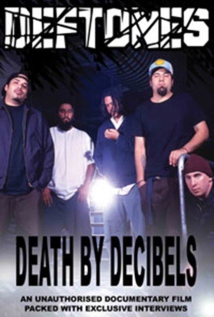 Deftones: Death By Decibels (DVD)