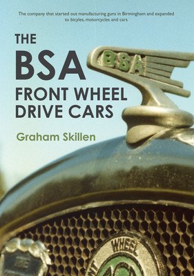 The BSA Front Wheel Drive Cars (Skillen Graham)(Paperback)