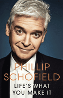 Life's What You Make It - The Sunday Times Bestseller 2020 (Schofield Phillip)(Pevná vazba)