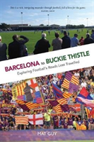 Barcelona to Buckie Thistle (Guy May)(Paperback / softback)