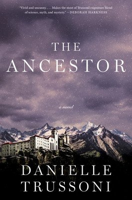 The Ancestor (Trussoni Danielle)(Paperback)