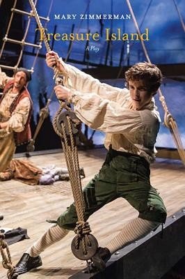 Treasure Island: A Play (Zimmerman Mary)(Paperback)
