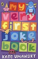 My Very First Joke Book (Umansky Kaye)(Paperback / softback)