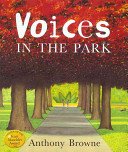 Voices in the Park (Browne Anthony)(Paperback / softback)