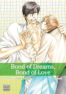 Bond of Dreams, Bond of Love, Volume 3 (Sakuragi Yaya)(Paperback)