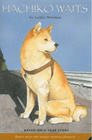 Hachiko Waits: Based on a True Story (Newman Lesla)(Paperback)