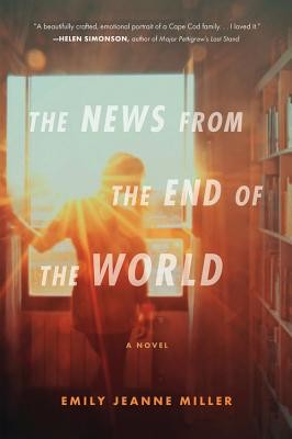 The News from the End of the World (Miller Emily Jeanne)(Paperback)