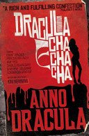 Anno Dracula: Dracula Cha Cha Cha (Newman Kim)(Paperback)