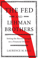 The Fed and Lehman Brothers (Ball Laurence M.)(Pevná vazba)